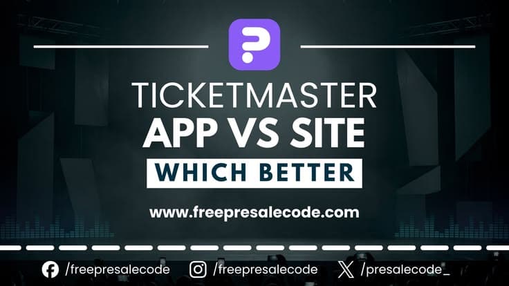Ticketmaster App vs Website Comparison