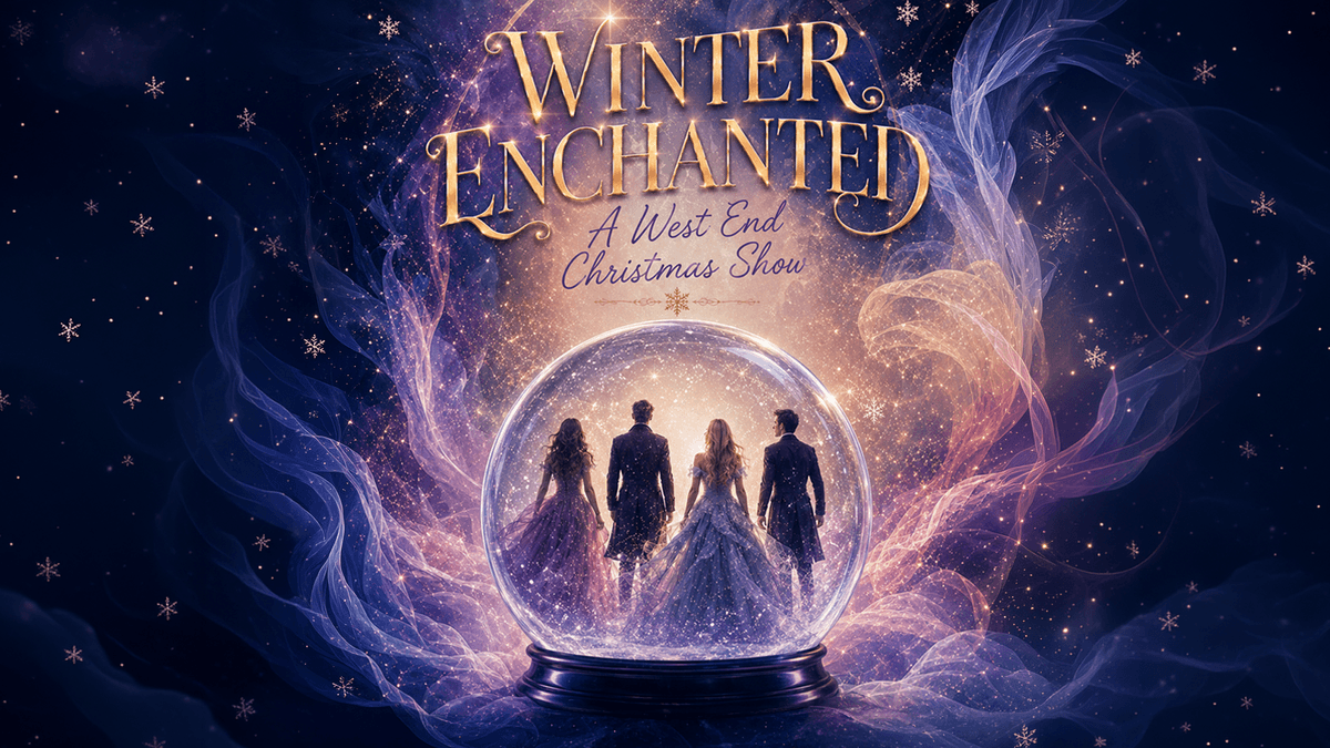Winter Enchanted - A Magical West End Christmas Story