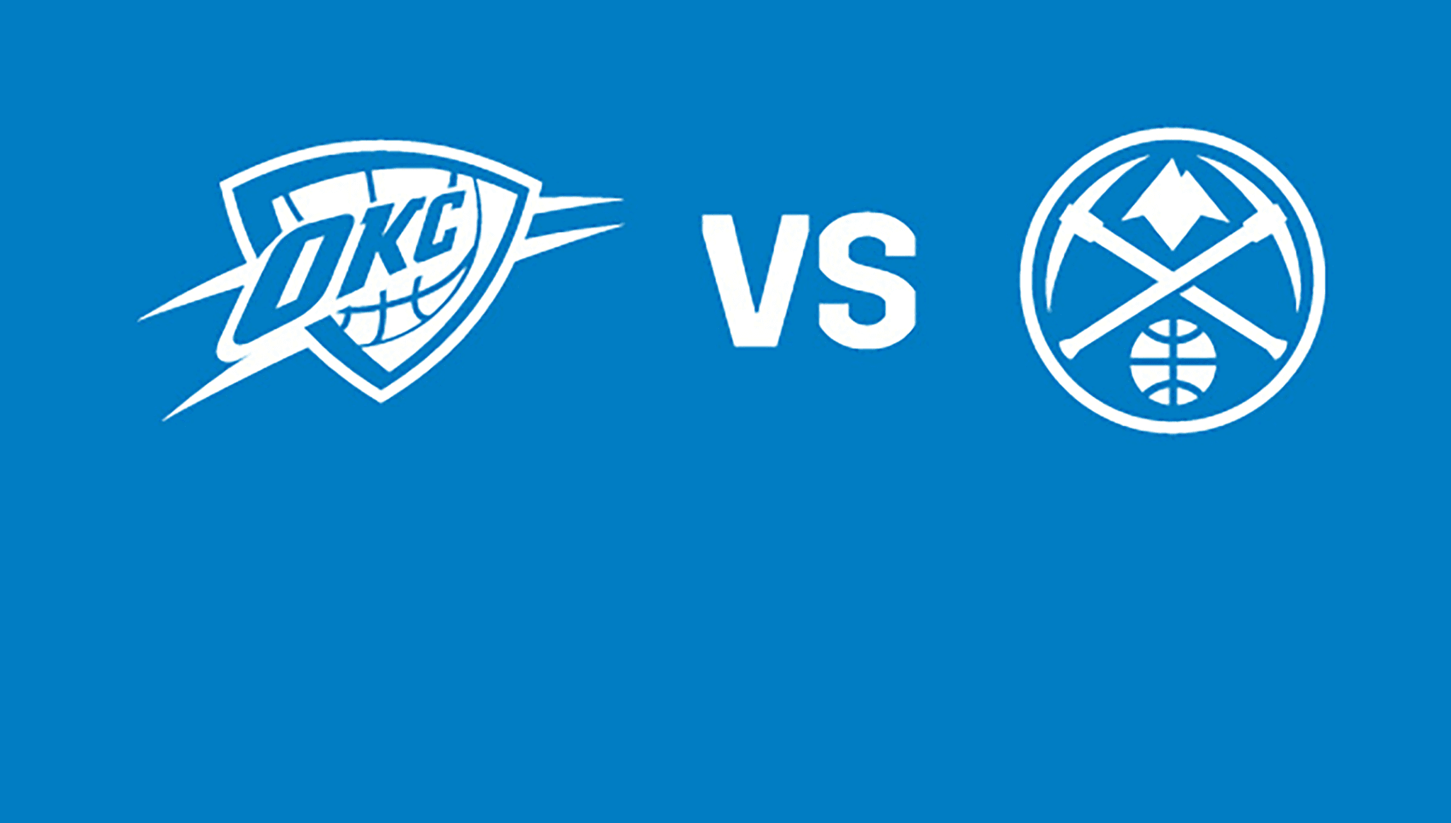 NBA: Oklahoma City Thunder vs. Denver Nuggets