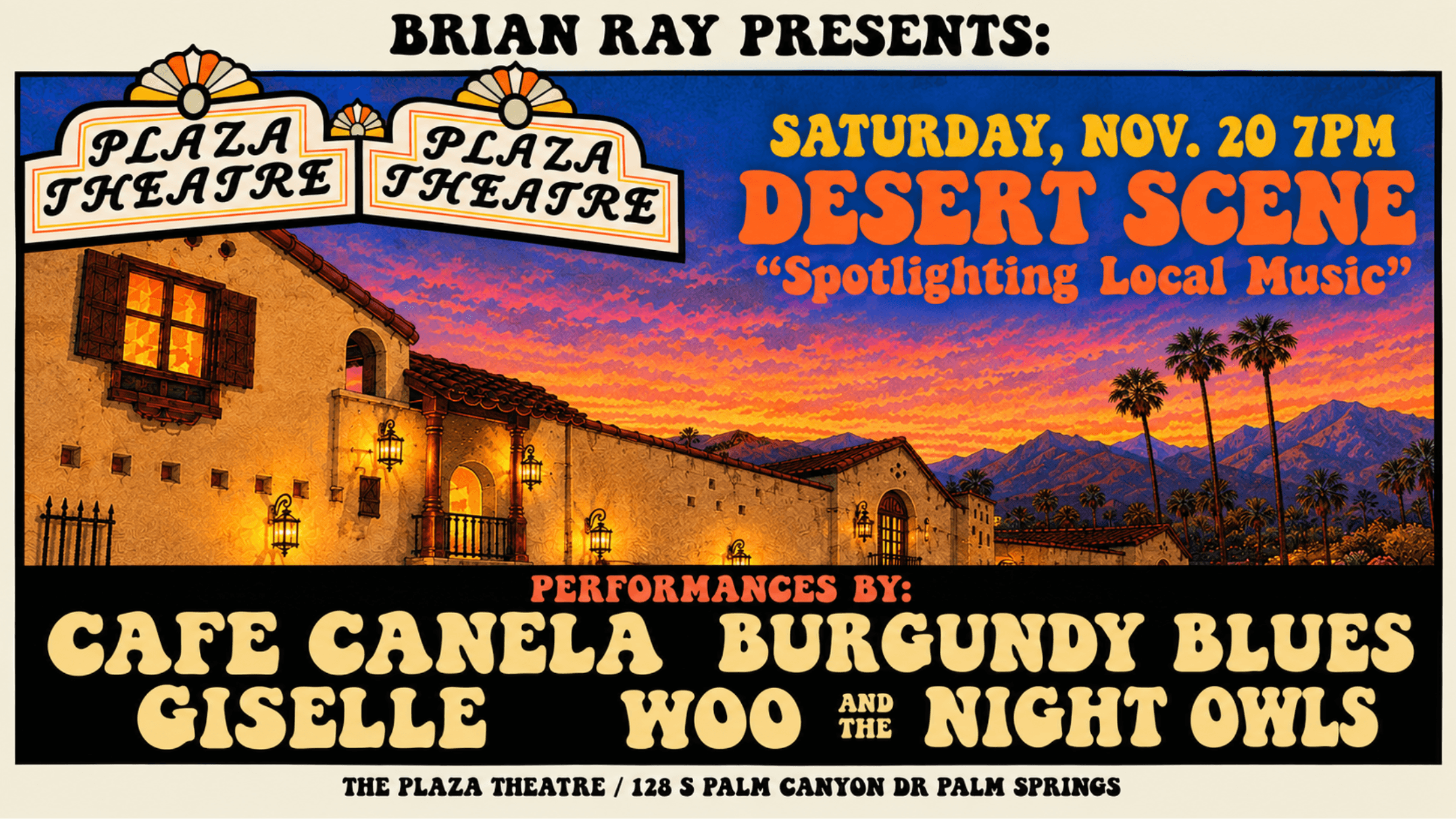 Brian Ray Presents: DESERT SCENE Spotlighting Local Music
