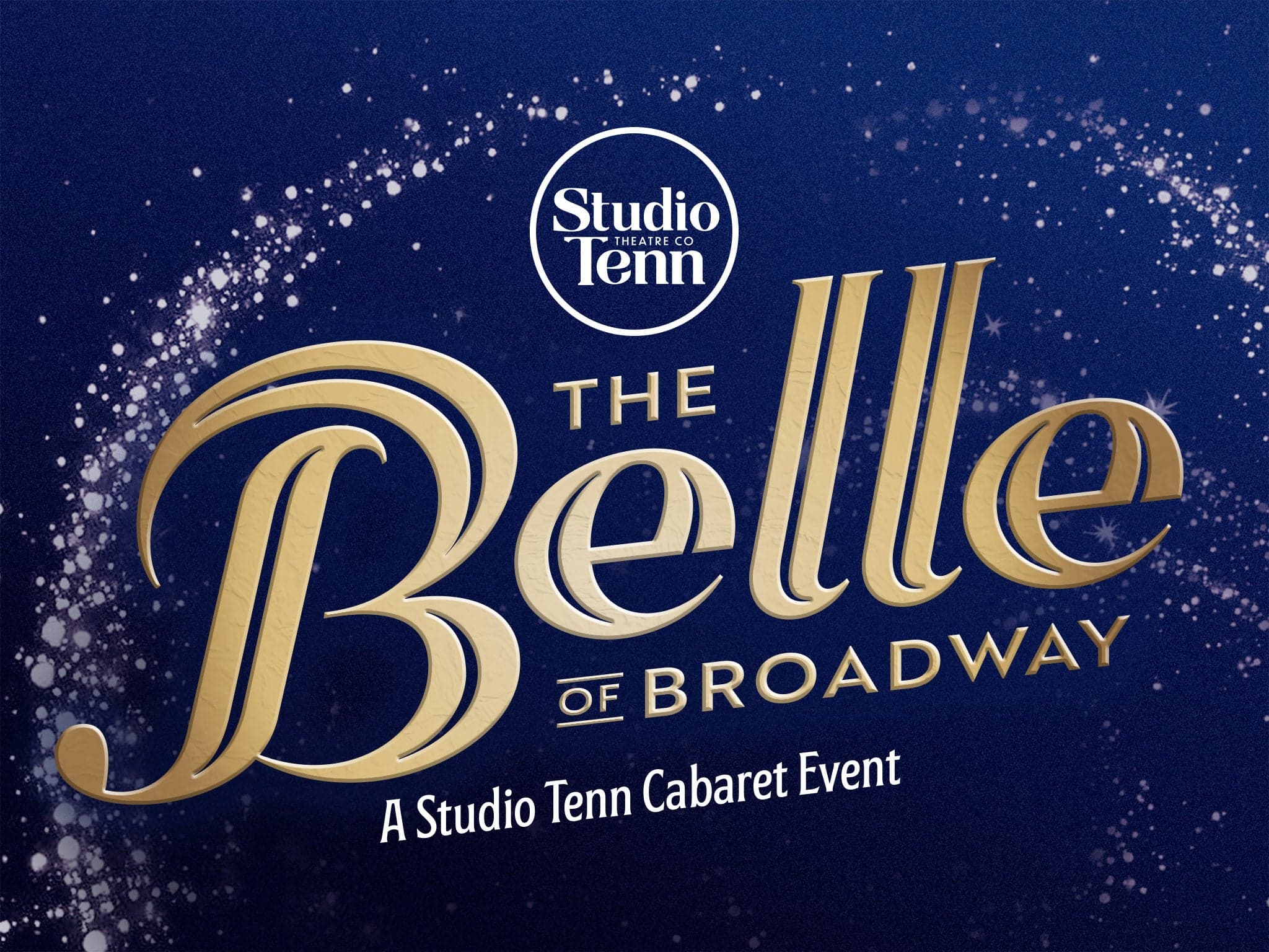 Studio Tenn Presents: The Belle of Broadway